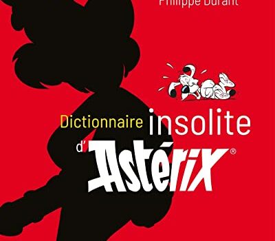 Dictionnaire Insolite D’Astérix