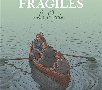 Amours fragiles – 8. Le Pacte